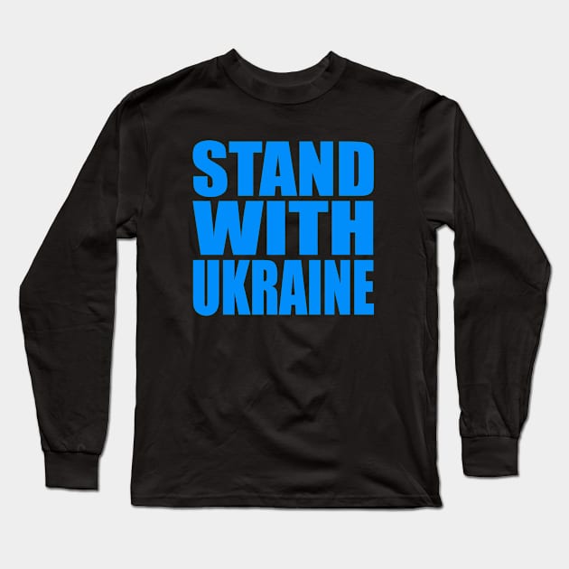 Stand with Ukraine Long Sleeve T-Shirt by Evergreen Tee